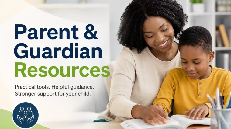 Parent & Guardian Resources